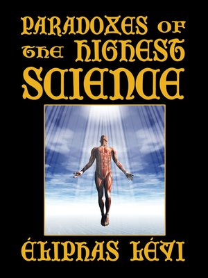 cover image of Paradoxes of the Highest Science